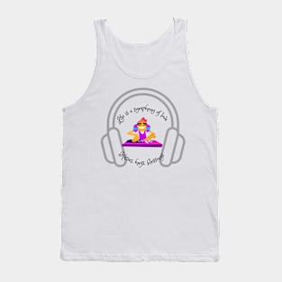 Life is a symphony of love, Kisses, Hugs, Blessings, Love, Hugs, Blessings, Symphony, DJ Tank Top